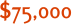 $75,000