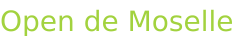 Open de Moselle