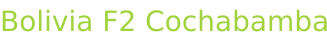 Bolivia F2 Cochabamba